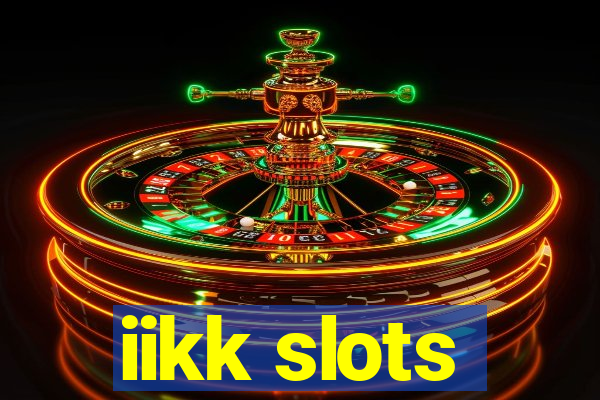 iikk slots