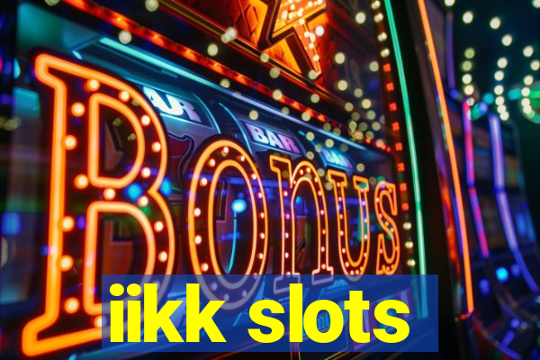 iikk slots