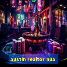 austin realtor nua