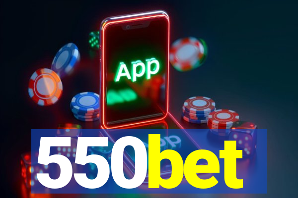 550bet