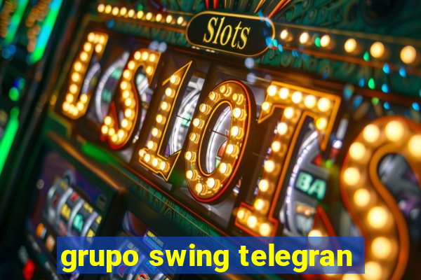 grupo swing telegran