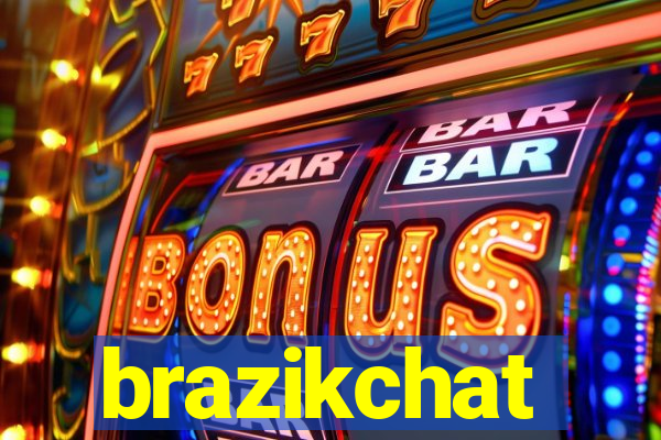 brazikchat