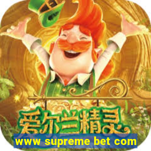 www supreme bet com