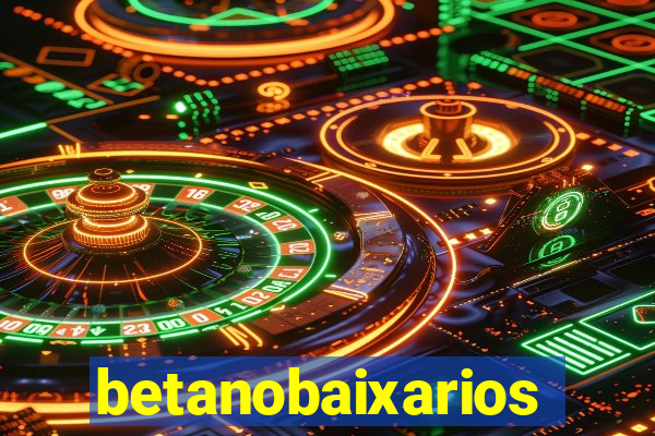 betanobaixarios