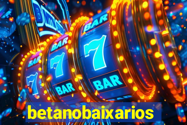 betanobaixarios