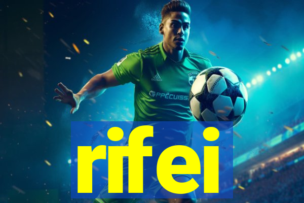 rifei