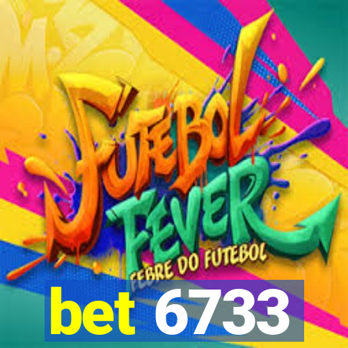 bet 6733