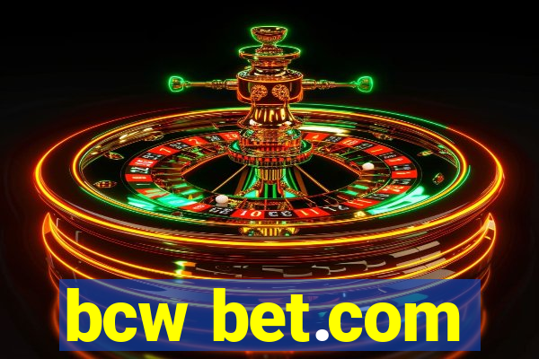 bcw bet.com