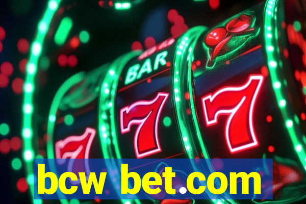 bcw bet.com