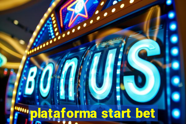 plataforma start bet