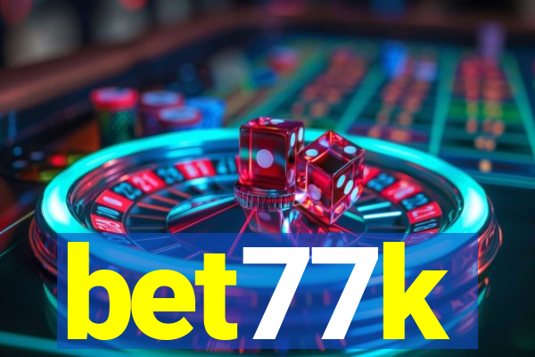 bet77k