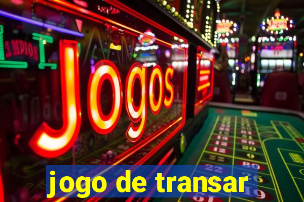 jogo de transar