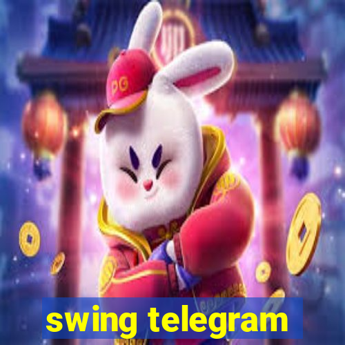 swing telegram