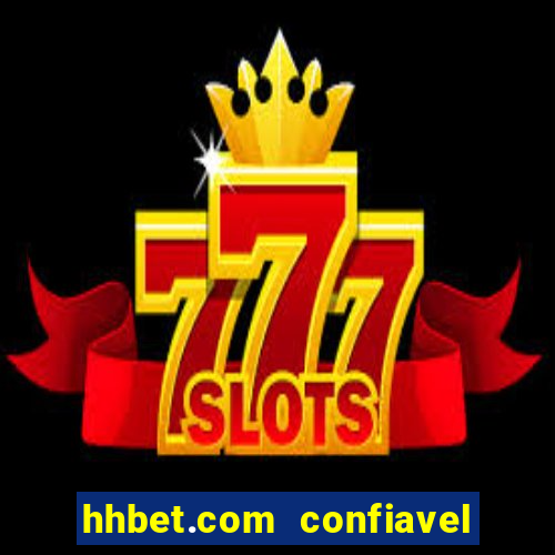 hhbet.com  confiavel