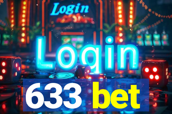 633 bet