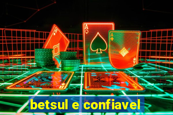 betsul e confiavel