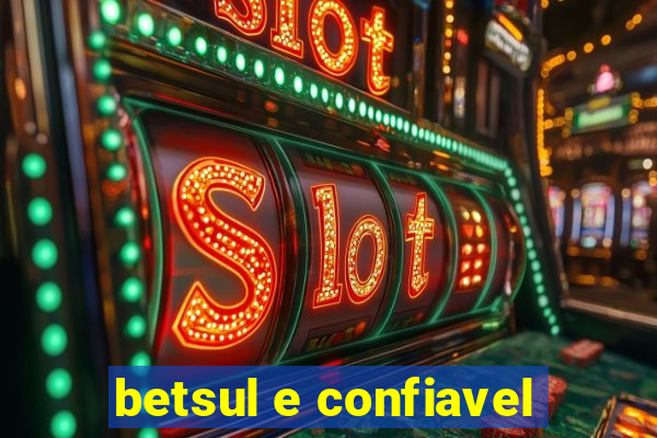 betsul e confiavel