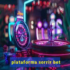 plataforma sorrir bet