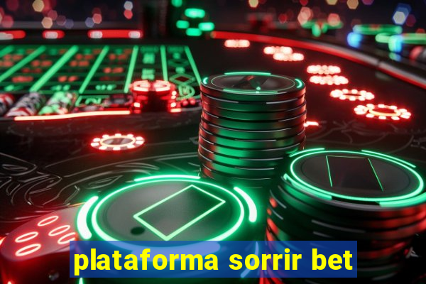 plataforma sorrir bet