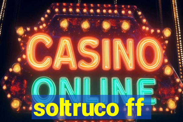 soltruco ff