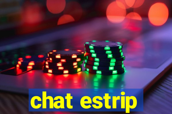 chat estrip