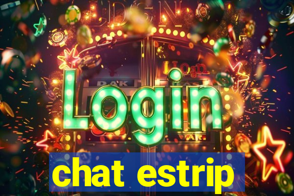 chat estrip