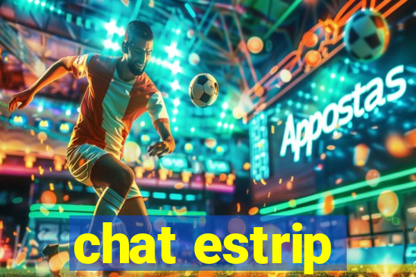 chat estrip