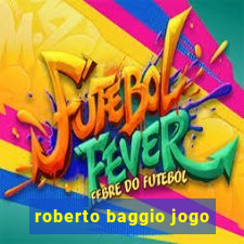 roberto baggio jogo