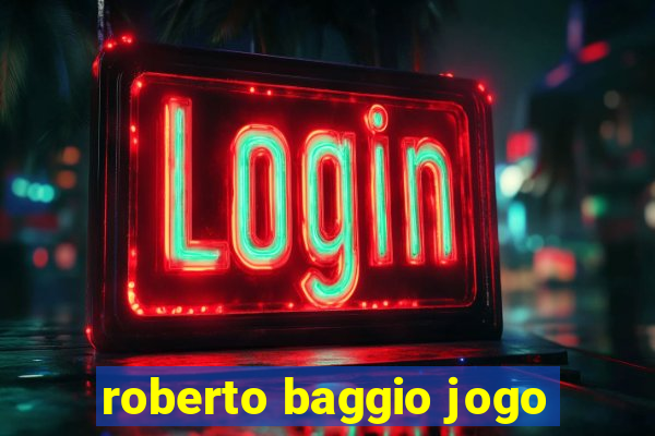 roberto baggio jogo