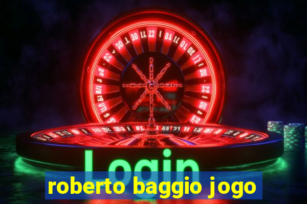 roberto baggio jogo