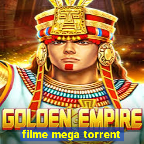 filme mega torrent