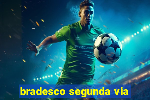 bradesco segunda via