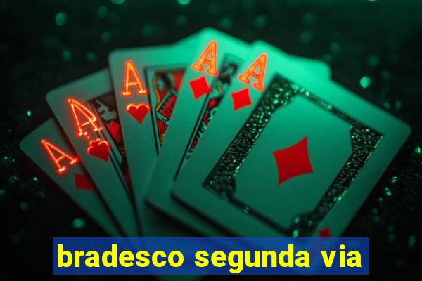 bradesco segunda via