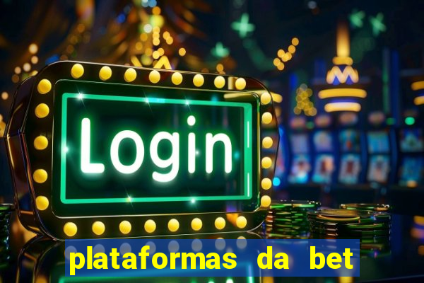 plataformas da bet com bonus de cadastro