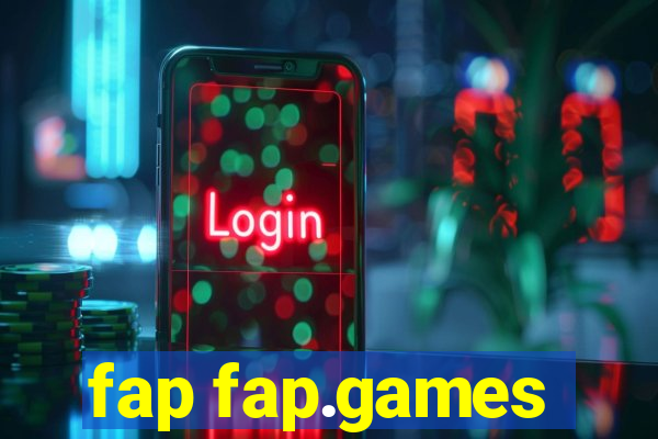 fap fap.games