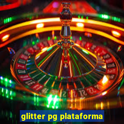 glitter pg plataforma