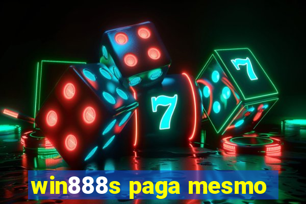 win888s paga mesmo