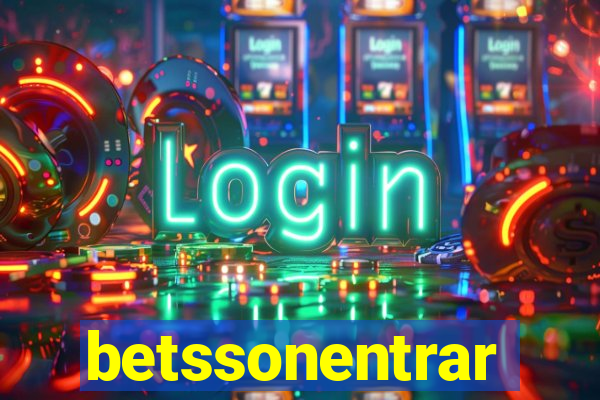 betssonentrar