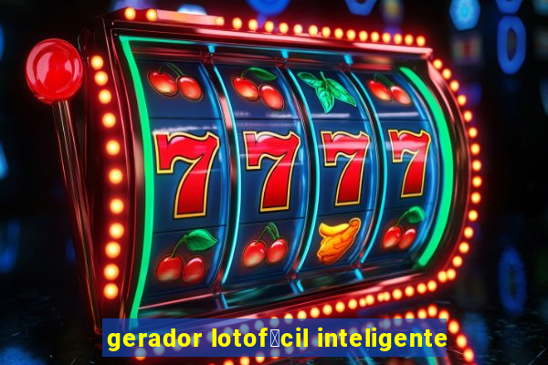 gerador lotof谩cil inteligente