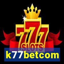 k77betcom