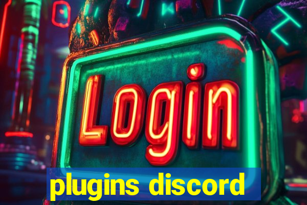 plugins discord