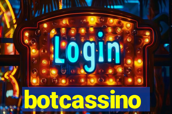 botcassino