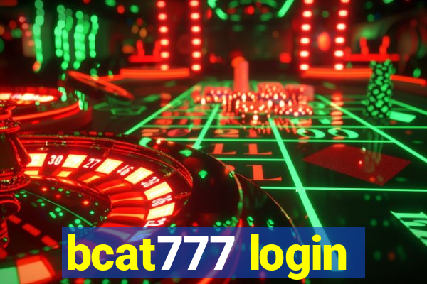 bcat777 login