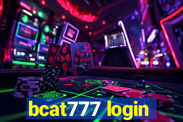 bcat777 login