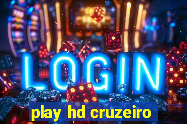 play hd cruzeiro