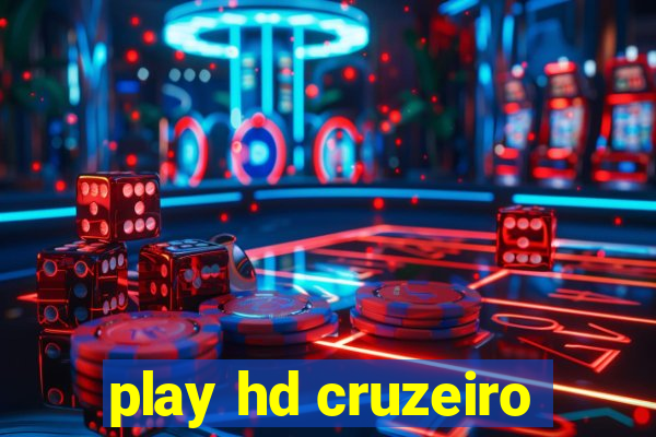 play hd cruzeiro