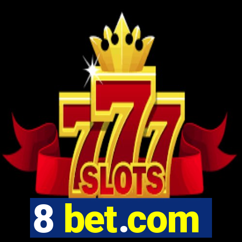 8 bet.com