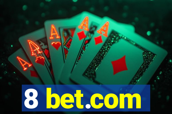 8 bet.com