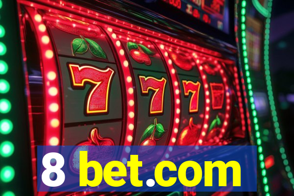 8 bet.com