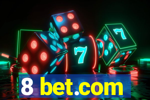 8 bet.com